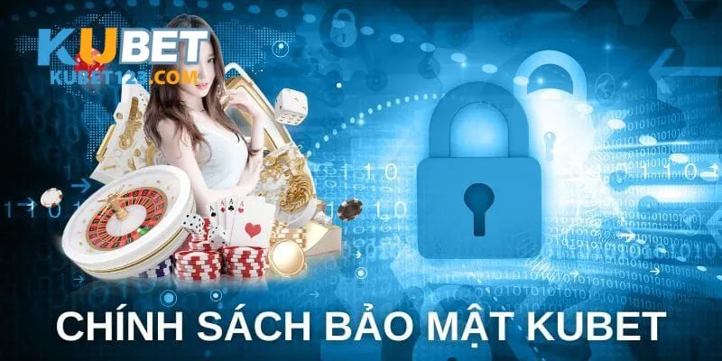 Khách hàng thực hiện đúng nghĩa vụ trong chính sách bảo mật KUBET