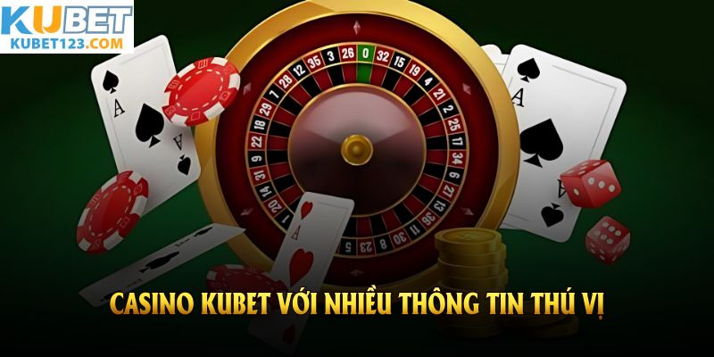 Sảnh live casino KUBET với nhiều thông tin thú vị